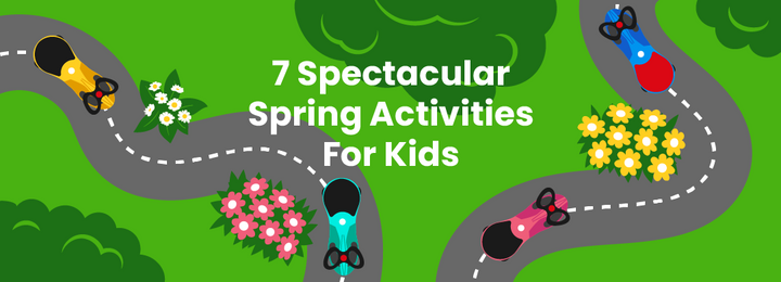 7 Spectacular Spring Activities For Kids