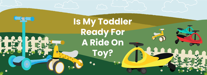 Is My Toddler Ready For A Ride On Toy?