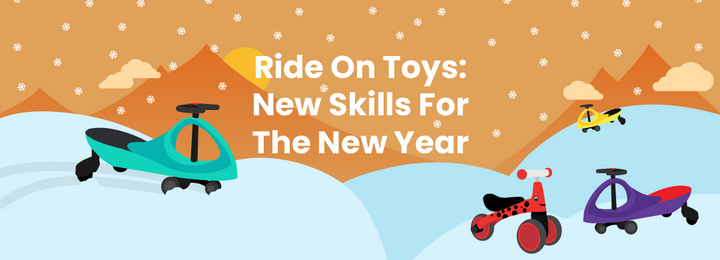 Ride On Toys: New Skills For The New Year