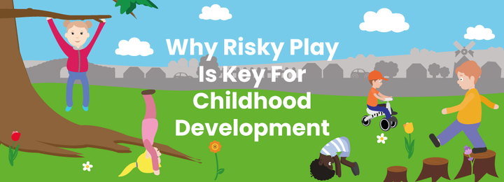 Why Risky Play Is Key For Childhood Development