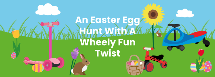 An Easter Egg Hunt With A Wheely Fun Twist
